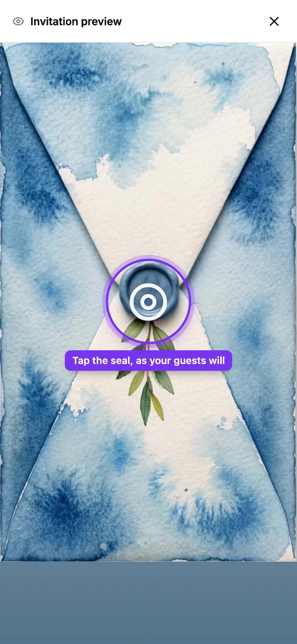 The invitation preview on a phone, the envelope's wax seal ringed: Tap the seal, as your guests will